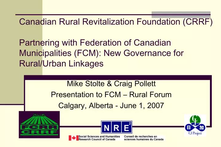 mike stolte craig pollett presentation to fcm rural forum calgary alberta june 1 2007