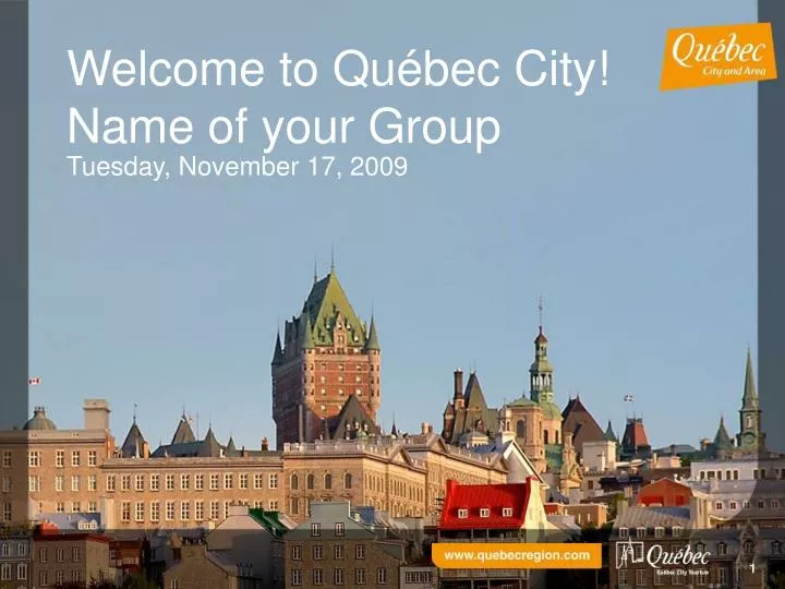 welcome to qu bec city name of your group tuesday november 17 2009