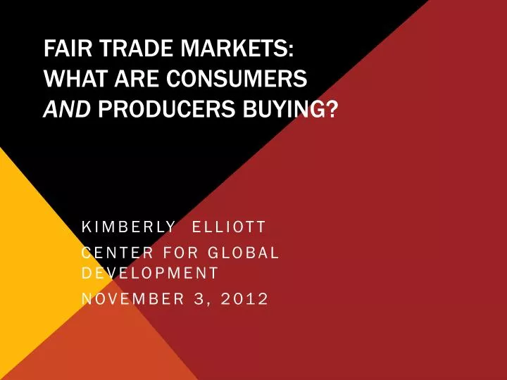fair trade markets what are consumers and producers buying