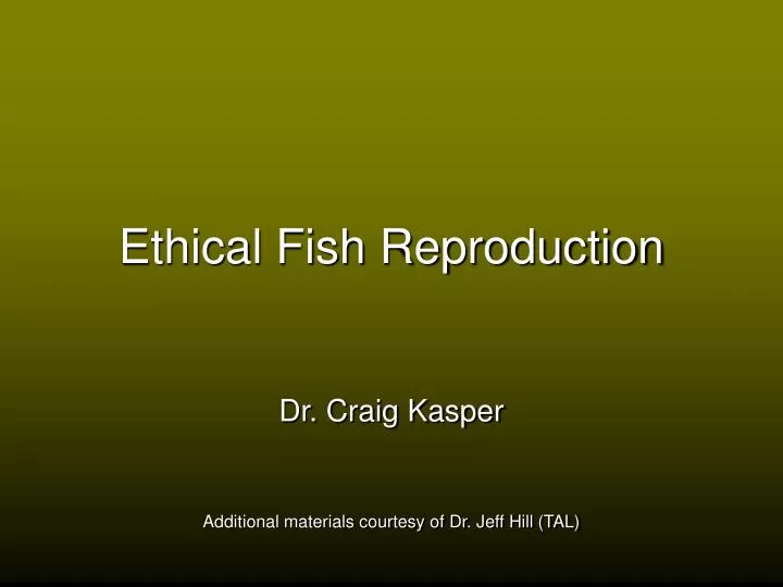 ethical fish reproduction