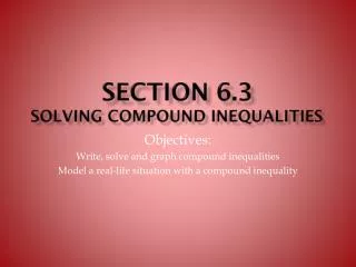 Section 6.3 Solving compound inequalities