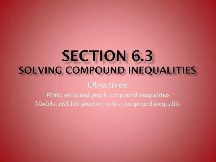 section 6 3 solving compound inequalities