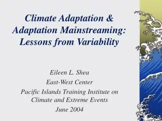 Climate Adaptation &amp; Adaptation Mainstreaming: Lessons from Variability