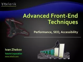 Advanced Front-End Techniques