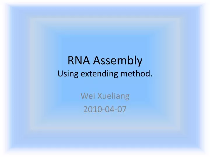 rna assembly using extending method