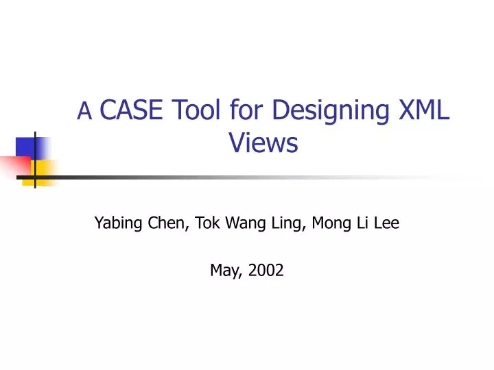 a case tool for designing xml views