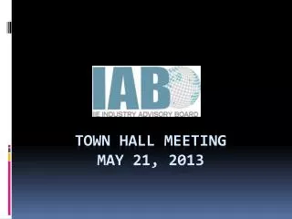 Town Hall Meeting May 21, 2013