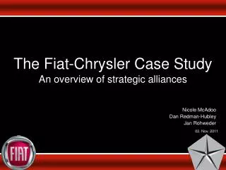 The Fiat-Chrysler Case Study