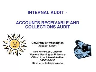 INTERNAL AUDIT - ACCOUNTS RECEIVABLE AND COLLECTIONS AUDIT University of Washington