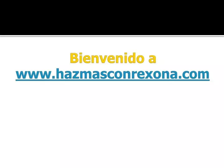 bienvenido a www hazmasconrexona com