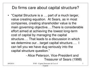 Do firms care about capital structure?