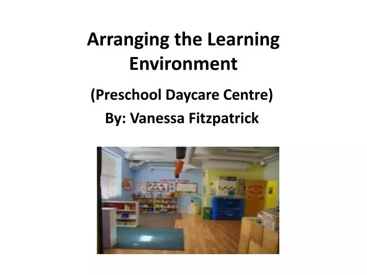 arranging the learning environment