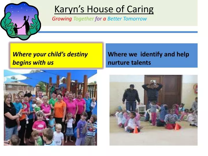 karyn s house of caring growing together for a better tomorrow