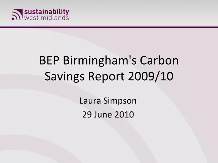 bep birmingham s carbon savings report 2009 10