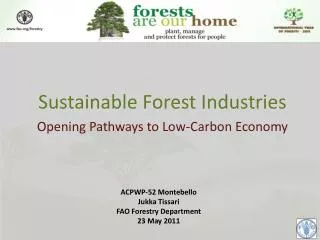 Sustainable Forest Industries Opening Pathways to Low-Carbon Economy