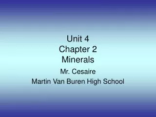 Unit 4 Chapter 2 Minerals