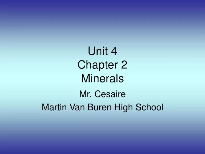 unit 4 chapter 2 minerals