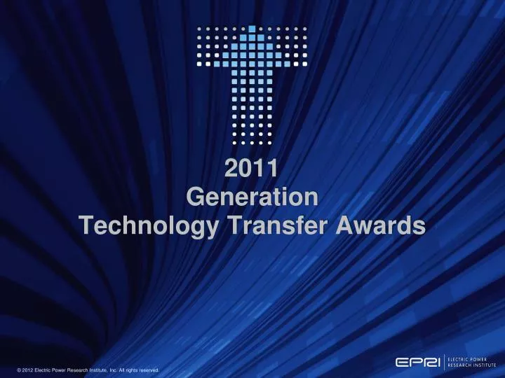 2011 generation technology transfer awards
