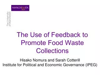 The Use of Feedback to Promote Food Waste Collections