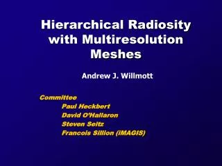 hierarchical radiosity with multiresolution meshes