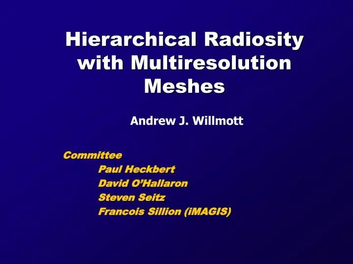 hierarchical radiosity with multiresolution meshes