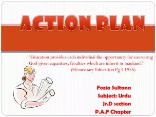 Fozia Sultana Subject: Urdu Jr.D section P.A.F Chapter