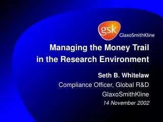 Managing the Money Trail in the Research Environment