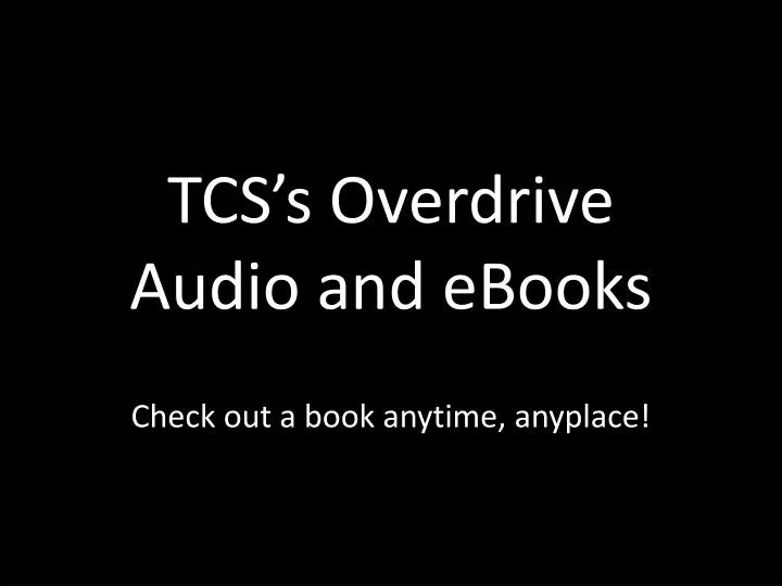 tcs s overdrive audio and ebooks