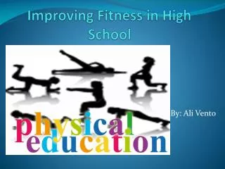 Improving Fitness in High School Classroom