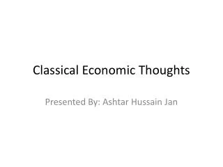 Classical Economic Thoughts