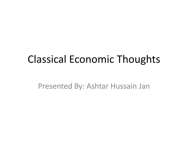 classical economic thoughts