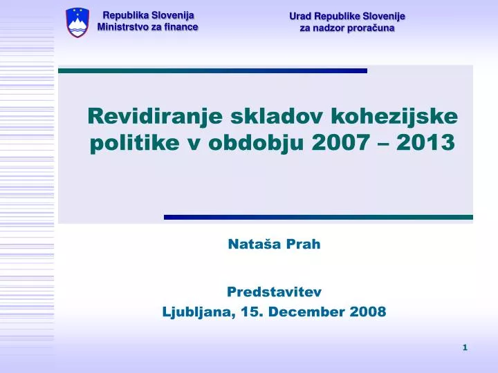 revidiranje skladov kohezijske politike v obdobju 2007 2013