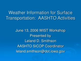 Weather Information for Surface Transportation: AASHTO Activities