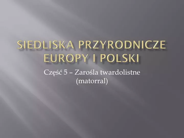 siedliska przyrodnicze europy i polski