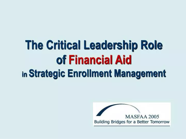 the critical leadership role of financial aid in strategic enrollment management