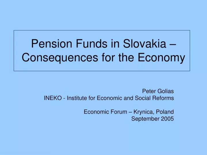 pension funds in slovakia consequences for the economy