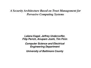 A Security Architecture Based on Trust Management for Pervasive Computing Systems