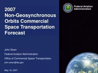 2007 Non-Geosynchronous Orbits Commercial Space Transportation Forecast