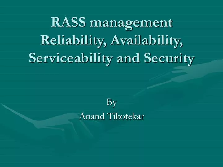 rass management reliability availability serviceability and security