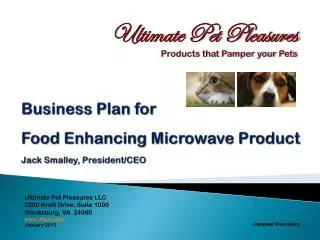 Business Plan for Food Enhancing Microwave Product Jack Smalley, President/CEO