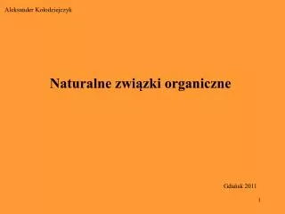 Naturalne zwi?zki organiczne