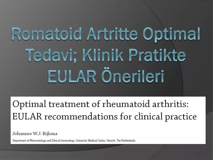 romatoid artritte optimal tedavi klinik pratikte eular nerileri