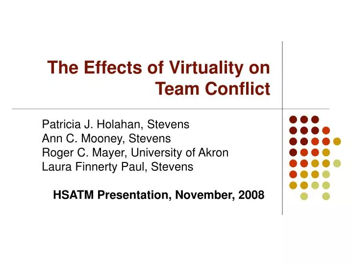 the effects of virtuality on team conflict