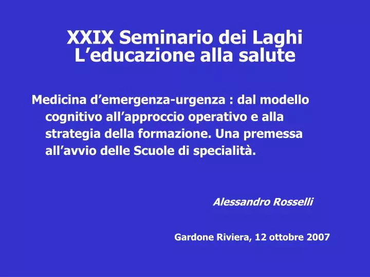 xxix seminario dei laghi l educazione alla salute