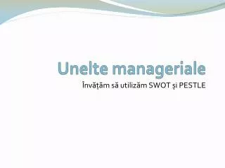 unelte manageriale