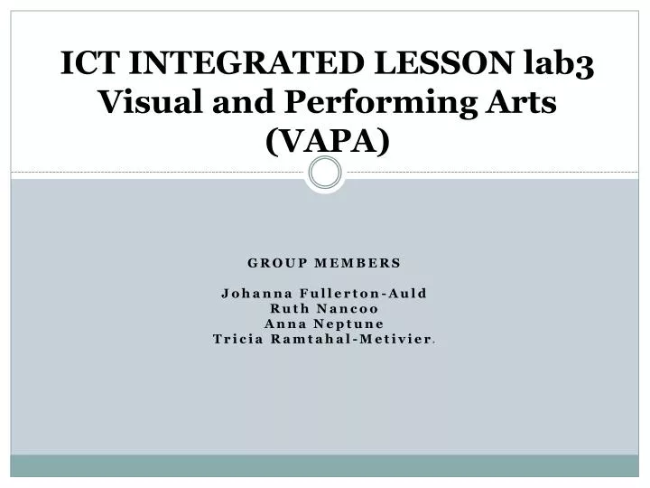 ict integrated lesson lab3 visual and performing arts vapa