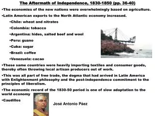 The Aftermath of Independence, 1830-1850 (pp. 36-40)