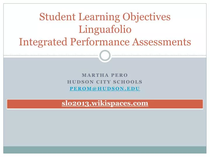 student learning objectives linguafolio integrated performance assessments