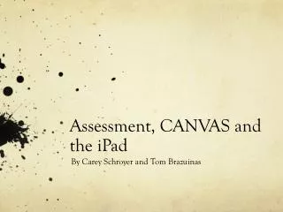 Assessment, CANVAS and the iPad