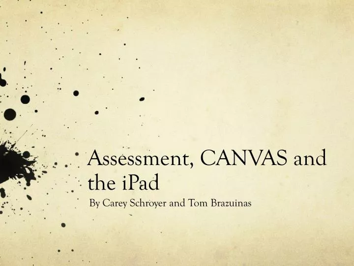 assessment canvas and the ipad